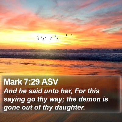 Mark 7:29 ASV Bible Verse Image