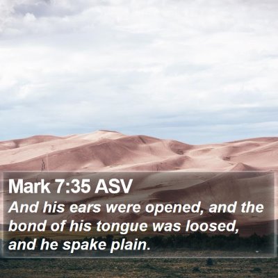 Mark 7:35 ASV Bible Verse Image