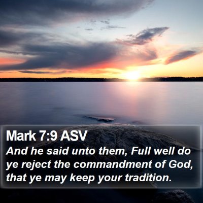 Mark 7:9 ASV Bible Verse Image