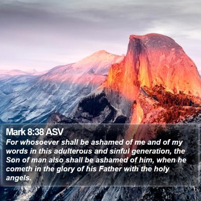 Mark 8:38 ASV Bible Verse Image