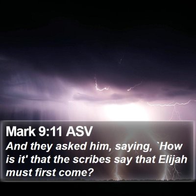 Mark 9:11 ASV Bible Verse Image