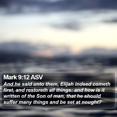 Mark 9:12 ASV Bible Verse Image