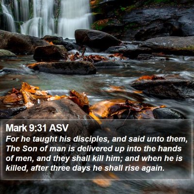 Mark 9:31 ASV Bible Verse Image
