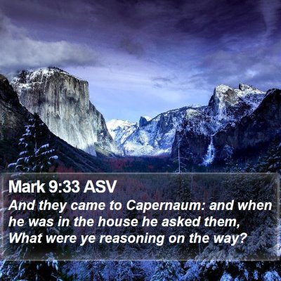 Mark 9:33 ASV Bible Verse Image