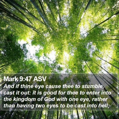 Mark 9:47 ASV Bible Verse Image