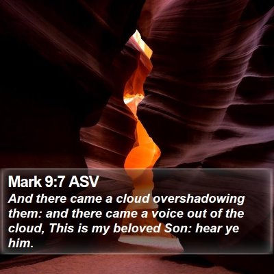 Mark 9:7 ASV Bible Verse Image