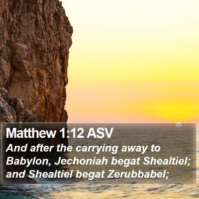 Matthew 1:12 ASV Bible Verse Image