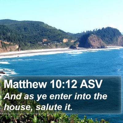 Matthew 10:12 ASV Bible Verse Image