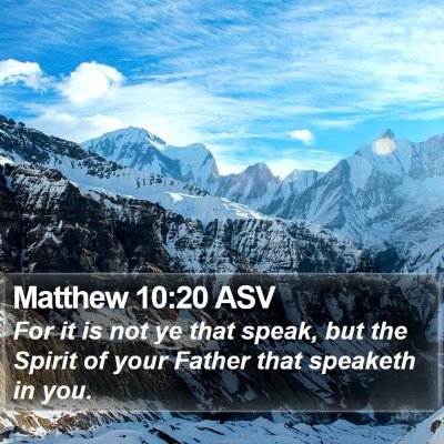 Matthew 10:20 ASV Bible Verse Image