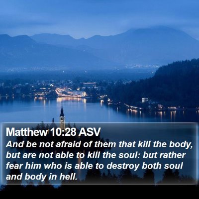 Matthew 10:28 ASV Bible Verse Image