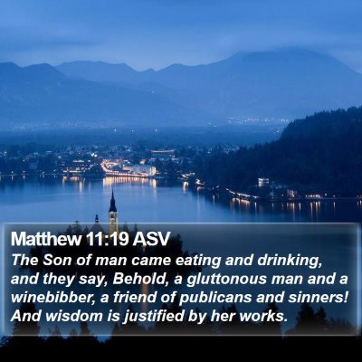 Matthew 11:19 ASV Bible Verse Image