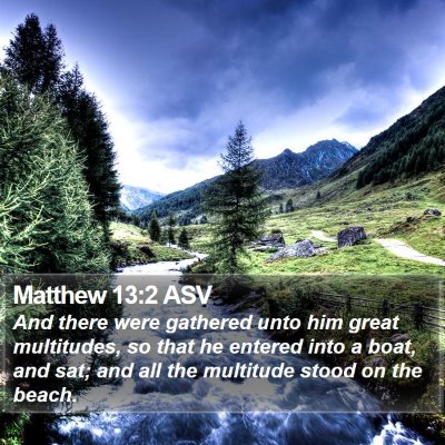Matthew 13:2 ASV Bible Verse Image