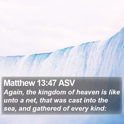Matthew 13:47 ASV Bible Verse Image