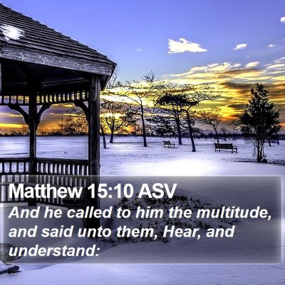 Matthew 15:10 ASV Bible Verse Image