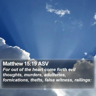 Matthew 15:19 ASV Bible Verse Image