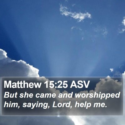 Matthew 15:25 ASV Bible Verse Image