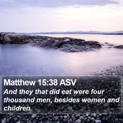 Matthew 15:38 ASV Bible Verse Image