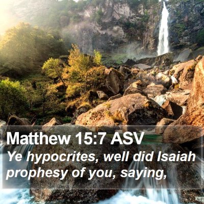 Matthew 15:7 ASV Bible Verse Image