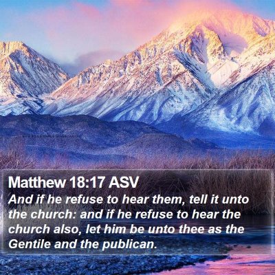 Matthew 18:17 ASV Bible Verse Image