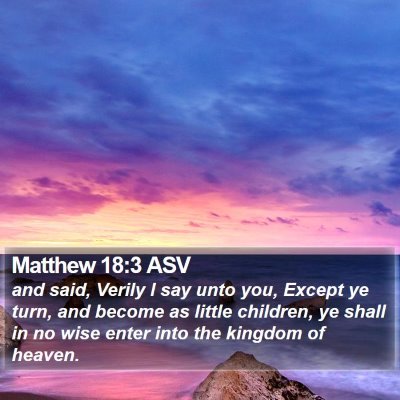 Matthew 18:3 ASV Bible Verse Image