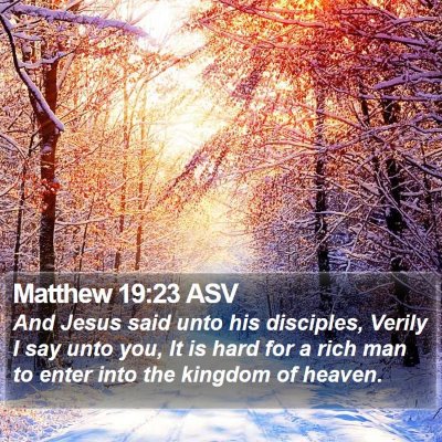 Matthew 19:23 ASV Bible Verse Image