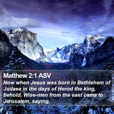 Matthew 2:1 ASV Bible Verse Image