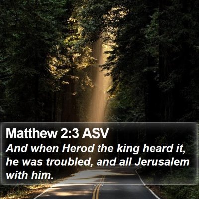 Matthew 2:3 ASV Bible Verse Image