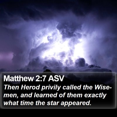 Matthew 2:7 ASV Bible Verse Image