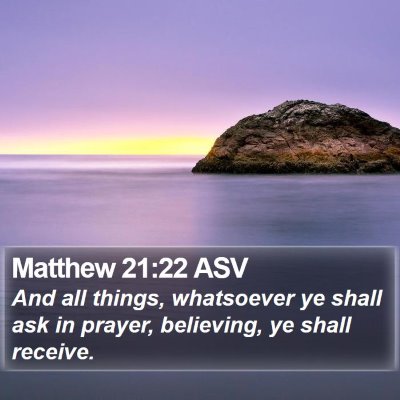 Matthew 21:22 ASV Bible Verse Image