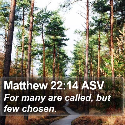 Matthew 22:14 ASV Bible Verse Image