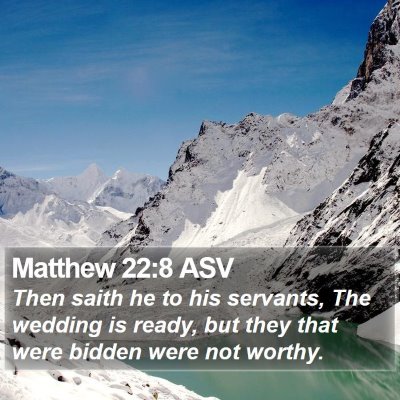 Matthew 22:8 ASV Bible Verse Image