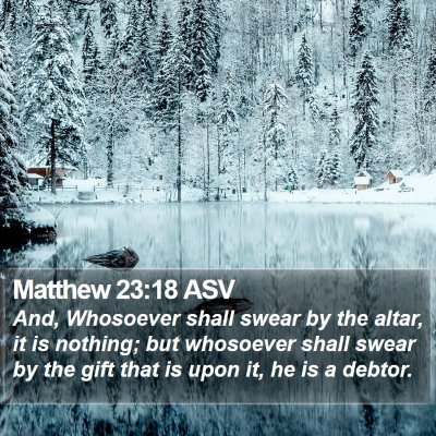 Matthew 23:18 ASV Bible Verse Image