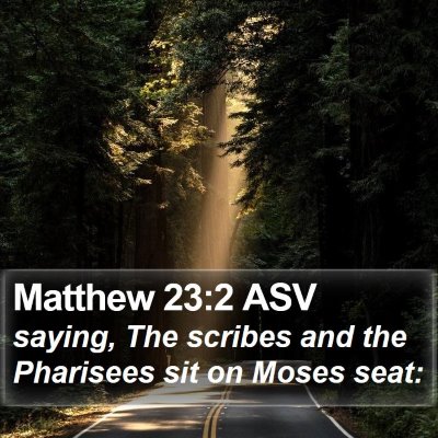 Matthew 23:2 ASV Bible Verse Image