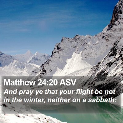 Matthew 24:20 ASV Bible Verse Image