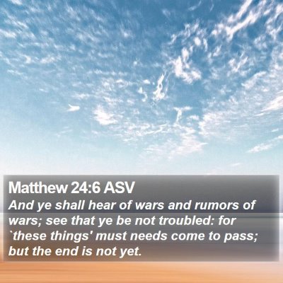 Matthew 24:6 ASV Bible Verse Image