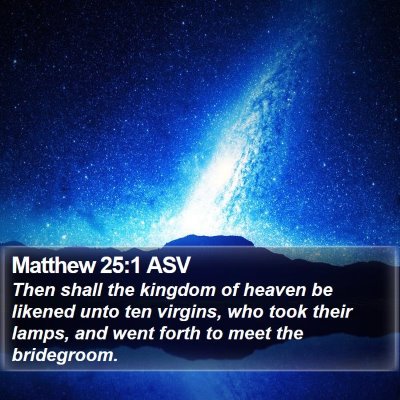 Matthew 25:1 ASV Bible Verse Image
