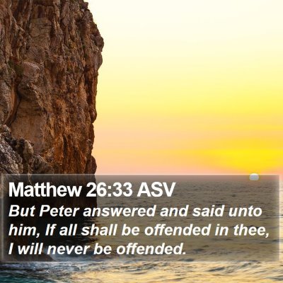 Matthew 26:33 ASV Bible Verse Image