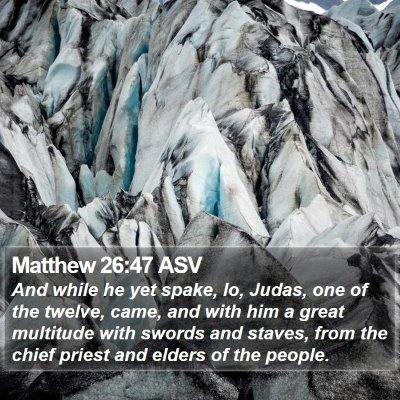 Matthew 26:47 ASV Bible Verse Image