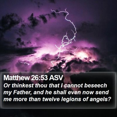 Matthew 26:53 ASV Bible Verse Image