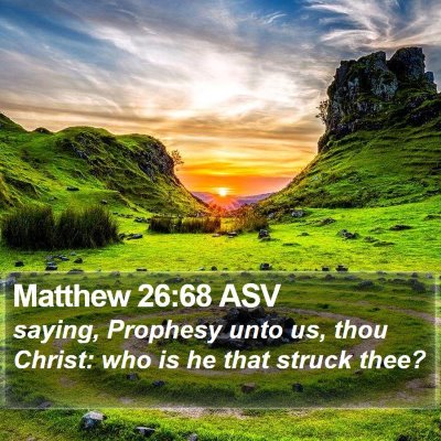 Matthew 26:68 ASV Bible Verse Image