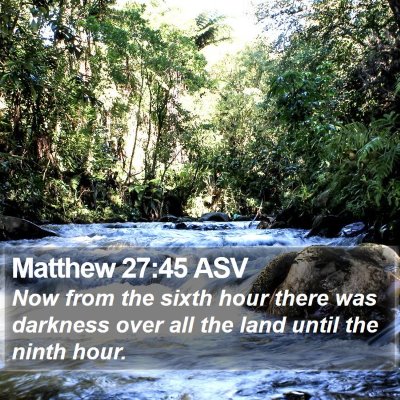 Matthew 27:45 ASV Bible Verse Image
