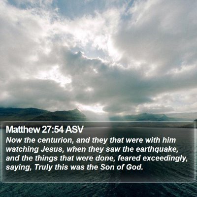 Matthew 27:54 ASV Bible Verse Image