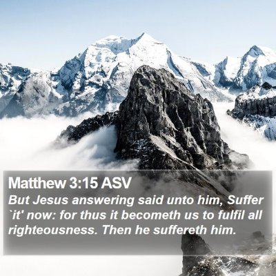 Matthew 3:15 ASV Bible Verse Image