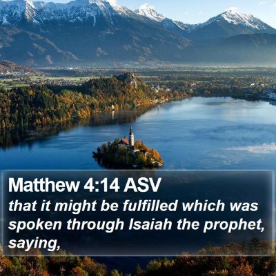 Matthew 4:14 ASV Bible Verse Image