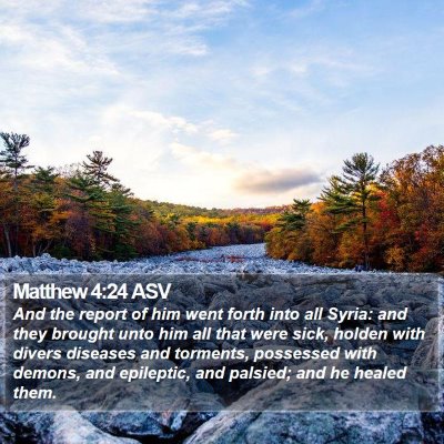 Matthew 4:24 ASV Bible Verse Image