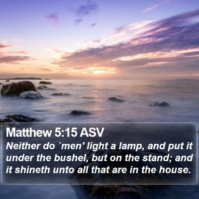 Matthew 5:15 ASV Bible Verse Image