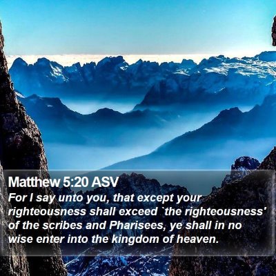 Matthew 5:20 ASV Bible Verse Image