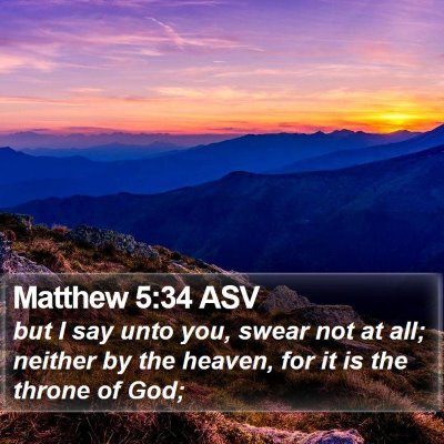 Matthew 5:34 ASV Bible Verse Image