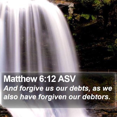Matthew 6:12 ASV Bible Verse Image