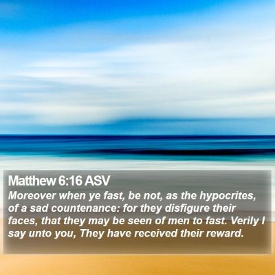 Matthew 6:16 ASV Bible Verse Image
